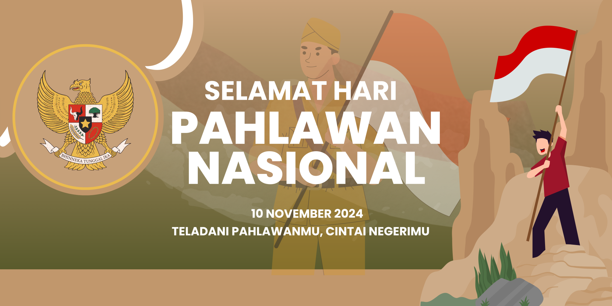 Selamat Hari Pahlawan November Teladani Pahlawanmu Cintai